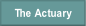 The Actuary.